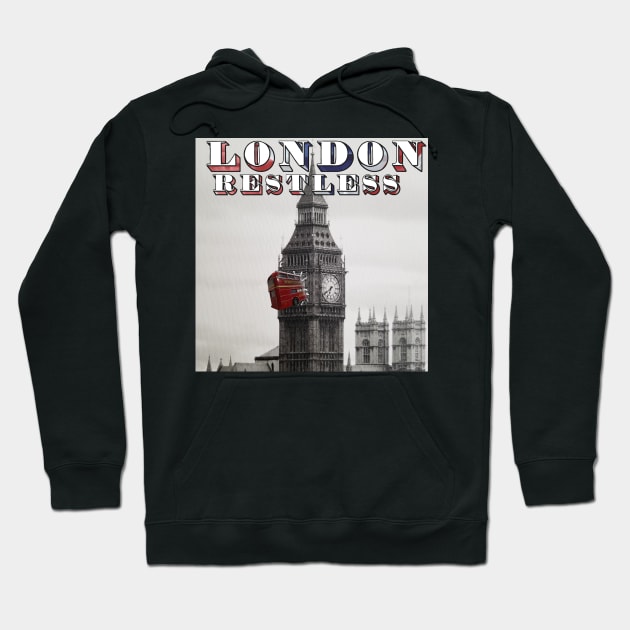 London Restless - Debut Album Hoodie by LondronRestless